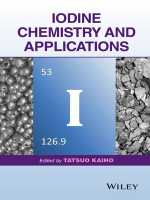 cover image of Iodine Chemistry and Applications